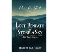 Lost Beneath a Stone and Sky, The Lost Pages: A Must Read 1940s Southern Historical Romance and Family Saga