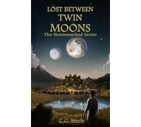 Lost Between Twin Moons: An Epic Portal World Survival Tale