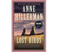 Lost Birds: A Leaphorn, Chee & Manuelito Novel