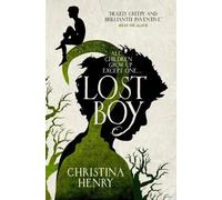Lost Boy: All children grow up except one... by Henry, Christina [Paperback]