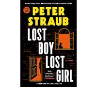 Lost Boy Lost Girl: A Novel