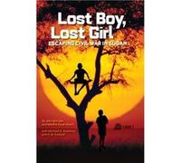 Lost Boy Lost Girl by Martha Arual Akech Dau, John Bul, Akech, Martha Arual (Auteur)