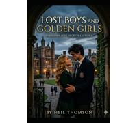 Lost Boys and Golden Girls