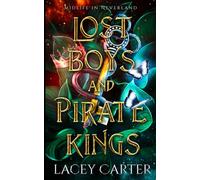 Lost Boys and Pirate Kings