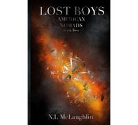 Lost Boys - Book Two Of The Amercian Nomads
