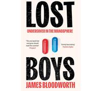 Lost Boys: Undercover in the Manosphere