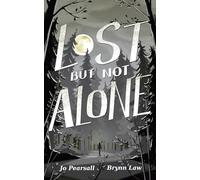 Lost But Not Alone