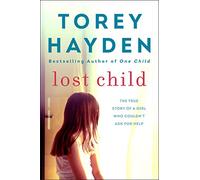 Lost Child: The True Story of a Girl Who Couldn't Ask for Help