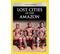 Lost Cities of The Amazon
