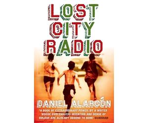 Lost City Radio: A Novel (P.S.)
