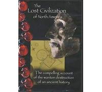 Lost Civilizations Of North America