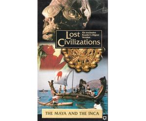 Lost Civilizations : The Maya And The Inca