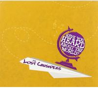 Lost Crusaders - Have You Heard About..