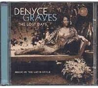 Graves, Denyce - The Lost Days - Music in The latin Style ( Piazzolla, Elias, Valdes, Villa-Lobos ... )