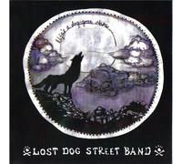 Lost Dog Street Band – Life's a Dog-Gone Shame – CD