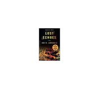 Lost Echoes, Vintage Crime/Black Lizard Joe R. Lansdale (Auteur)