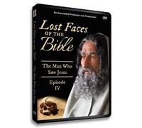 Lost Faces of the Bible ( Vol 4) The Man Who Saw Jesus