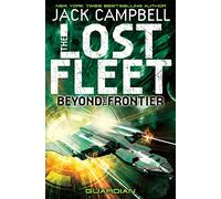 Lost Fleet: Beyond the Frontier- Guardian Book 3