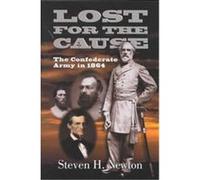 Lost for the Cause Steven H. Newton (Auteur)