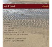 Lost & Found. Œuvres pour violoncelle et piano de compositrices. Erhart-Schwertmann, Aigner-Monarth.
