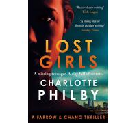 Lost Girls A Farrow & Chang Thriller - Charlotte Philby - Baskerville - ebook (ePub) - Livre