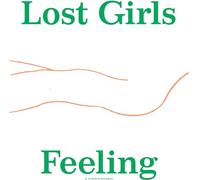 Lost Girls – Feeling – Vinyle (LP/EP)