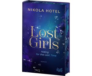 Lost Girls ¿ Hiding for the Last Time: Mit limitiertem Farbschnitt in der ersten Auflage