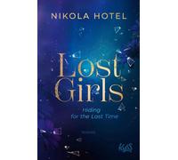 Lost Girls - Hiding for the Last Time - Nikola Hotel - Rowohlt E-Book - ebook (ePub) - Livre