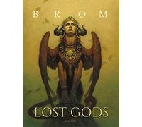 Lost Gods: A Novel