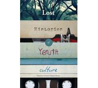 Lost Histories Of Youth Culture