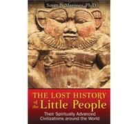 Lost History of the Little People by Susan B. Susan B. Martinez Martinez Susan B Martinez (Auteur)