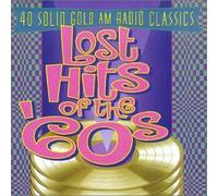Lost Hits of the '60s: 40 Solid Gold AM Radio Classics [IMPORT]