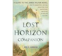 Lost Horizon Companion John R. Hammond (Auteur)