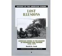 Lost Illusions, History of the American Cinema David A. Cook (Auteur)