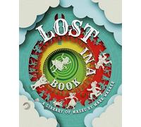 Lost in a Book: A Library of Mazes by Mark Walker