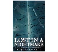 Lost In A Nightmare
