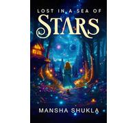 Lost in a Sea of Stars: An Adventure Beyond Worlds