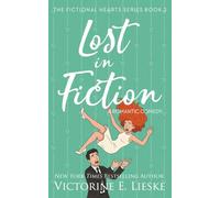 Lost in Fiction: A Romantic Comedy