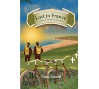 Lost in France: A Journey of Friendship