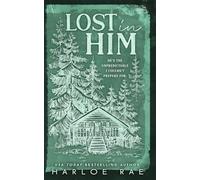 Lost in Him: A Grumpy Recluse Standalone Romance