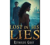 Lost In His Lies