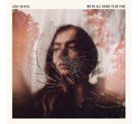 Lost In Kyiv - We're All Going To Be Fine digisleeve - CD - K72z