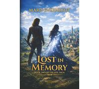 Lost in Memory: Book Two of The Veil Saga