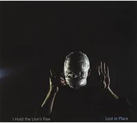 I Hold the Lion's Paw - Lost in Place [Import]