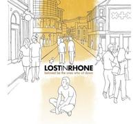 Lost in Rhone - Beloved Be The Ones Who Sit Down [Import]