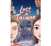 Lost in Taiwan Mark Crilley (Auteur)