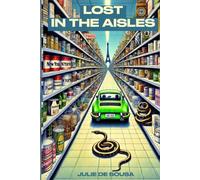 Lost in the Aisles: Navigating life’s choices, one awkward aisle at a time