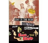 Lost in The Bush/Feast of Flesh