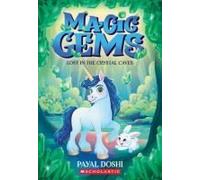 Lost In The Crystal Caves (Magic Gems #2)