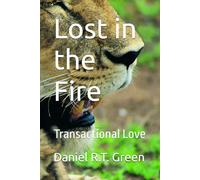 Lost in the Fire: Transactional Love